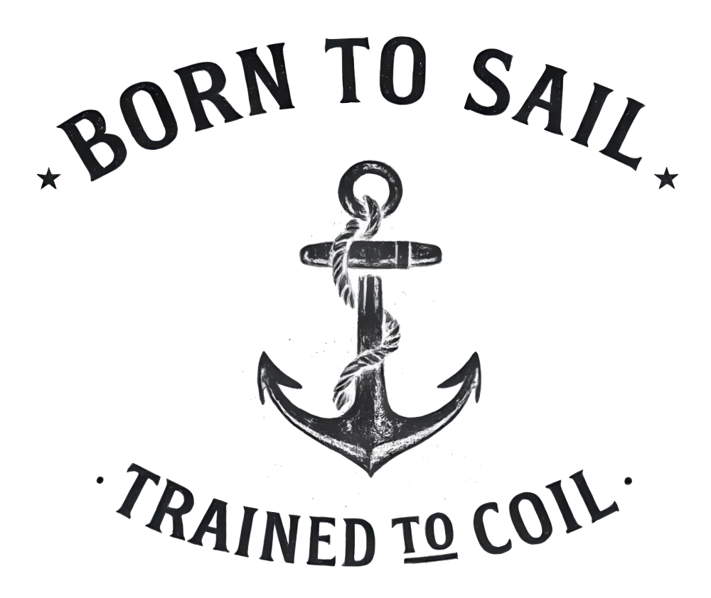 Funny work shirt design - Born to sail, trained to coil